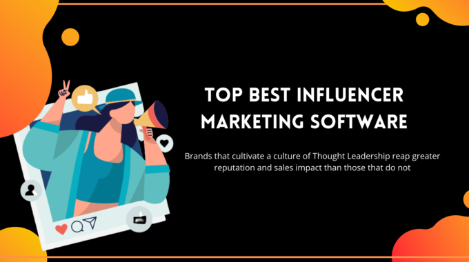 20+ Best Influencer Marketing Software in 2022