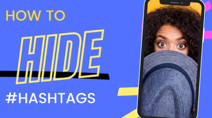 How to Hide Hashtags on Instagram in 2025