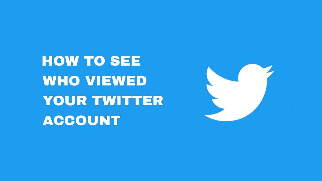 How to See Who Views Your Twitter Profile