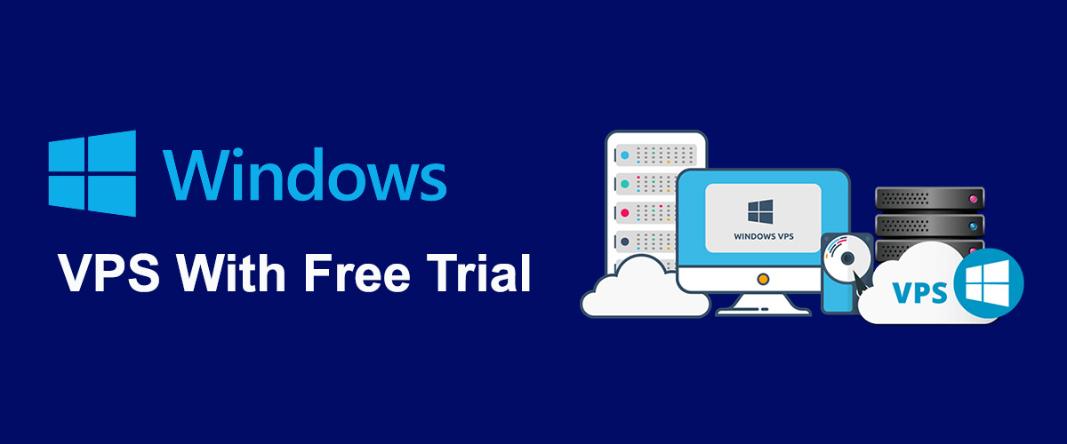 Best Free Windows VPS Trial Services