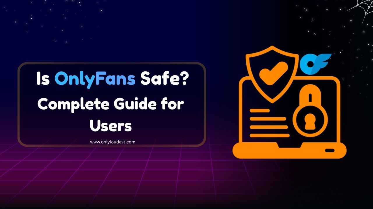 Onlyfans Safe