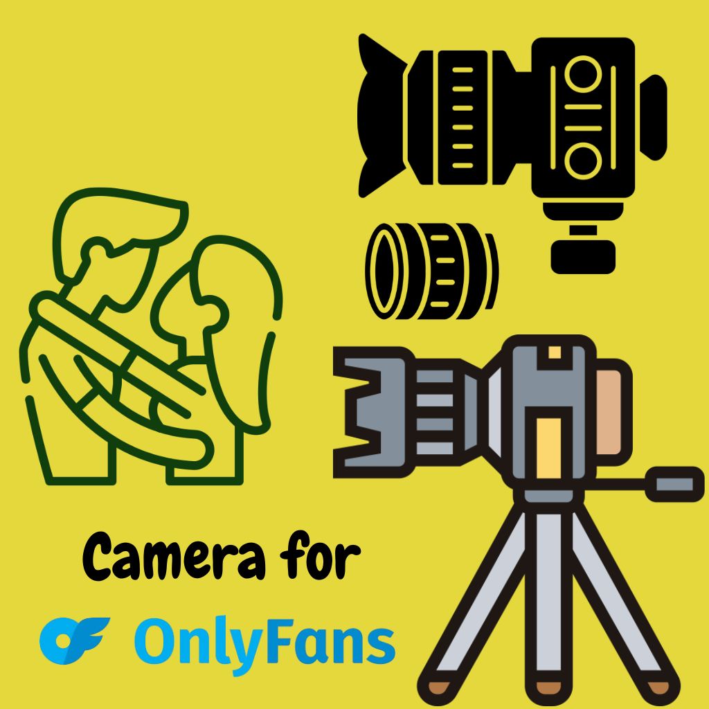 Best Camera for OnlyFans