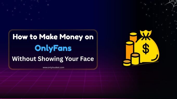 Make Money on OnlyFans