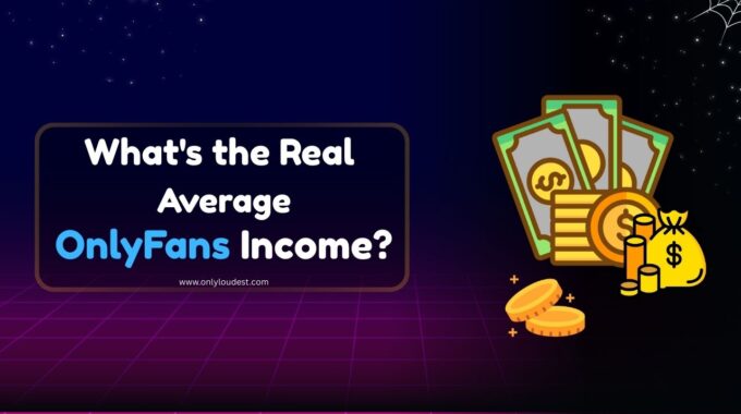 Average OnlyFans Income