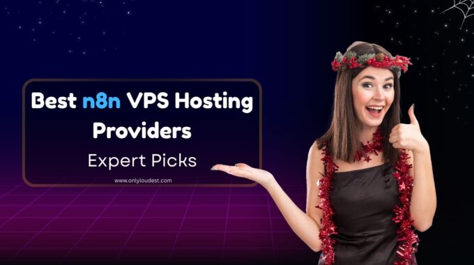 Best n8n VPS Hosting