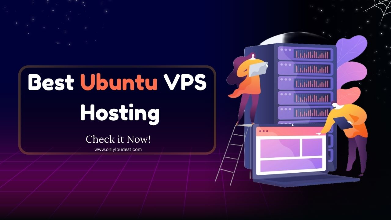 Best Ubuntu VPS Hosting