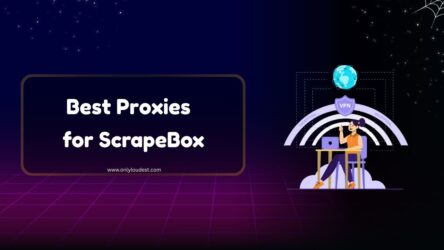 Best Proxies for ScrapeBox