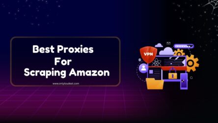 Best Proxy for Scraping Amazon