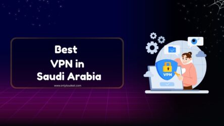 Best VPN in Saudi Arabia