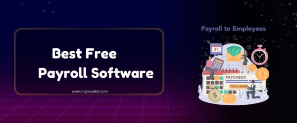 Best Free Payroll Software