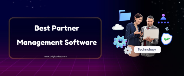 Best Partner Management Software