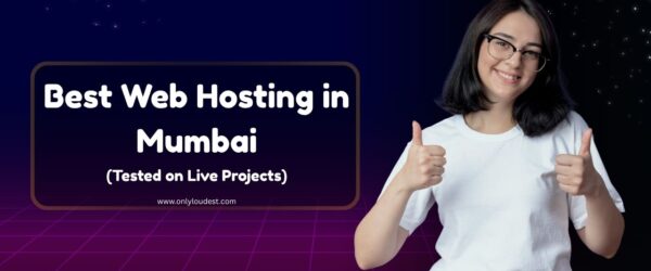 Best Web Hosting in Mumbai