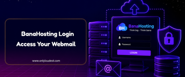 BanaHosting Login Webmail & cPanel Access Guide