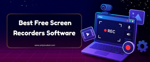 Best Free Screen Recorders Software