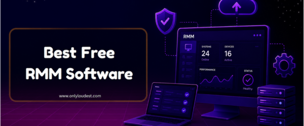Best Free RMM Software