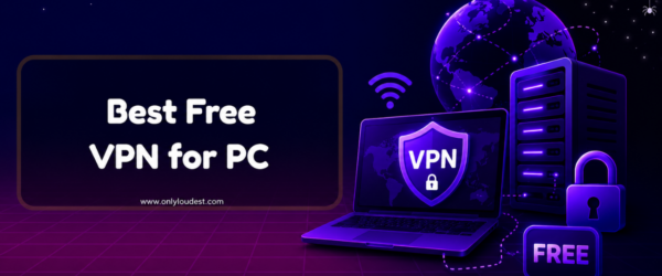 Best Free VPN for PC