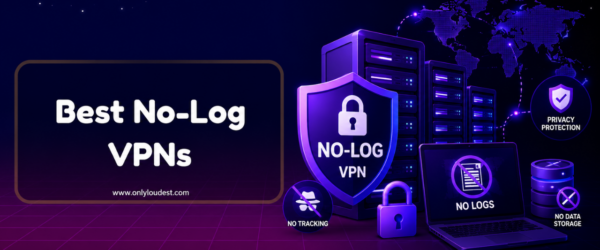 Best No-Log VPNs
