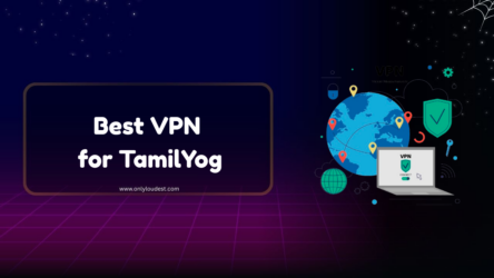 Best VPN for TamilYogi
