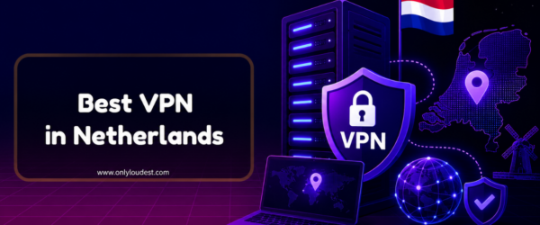 Best VPN in Netherlands