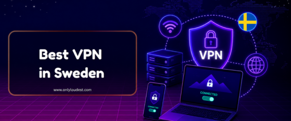 Best VPN in Sweden