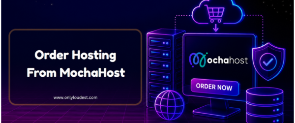 Order Hosting From MochaHost