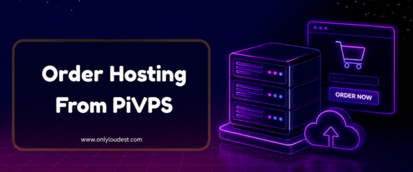 Order Hosting from PiVPS